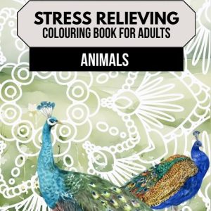 stress relieving colouring book for adults animals (printable)